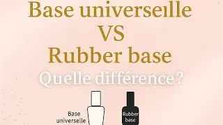 Miniature : Base universelle VS Rubber base 💅 | Quelle est la vraie différence ?