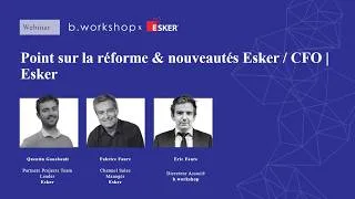 Miniature : Point sur la réforme & nouveautés Esker / CFO | Esker