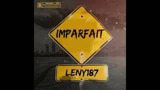 Miniature : Leny187 - Imparfait -  (rapfr 2024)