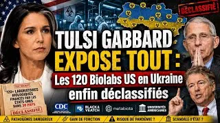 Miniature : TULSI GABBARD EXPOSE TOUT : Les 120 Biolabs US en Ukraine enfin déclassifiés