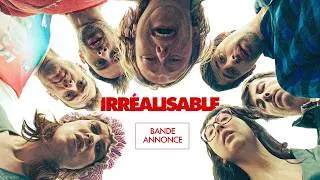 Miniature : IRRÉALISABLE - BANDE-ANNONCE & AVANT-PREMIÈRES