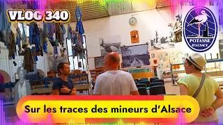 Miniature : VLOG 340   Sur les traces des mineurs d'Alsace
