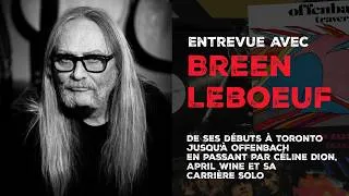 Miniature : 🎸 Épisode 14 - Breen LeBoeuf (Partie 1) : Offenbach, Gerry Boulet, Céline Dion | Back on Track