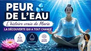Miniature : 💦PHOBIE DE L'EAU : l'histoire vraie de Marie