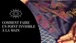 Miniature : Comment faire une couture invisible à la main ?