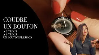 Miniature : Comment coudre un bouton à la main ? ASTUCES COUTURE