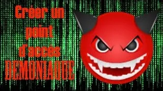 Miniature : Un point d'accès DEMONIAQUE (easy-creds Evil twins Kali Linux / Backtrack) [FRANCAIS]