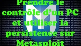 Miniature : Prendre le contrôle d'un PC et utiliser la persistence avec Metasploit sur Kali Linux [FRANCAIS]