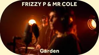 Miniature : 🔳 Frizzy P & Mr Cole - Garden [Baco Session]