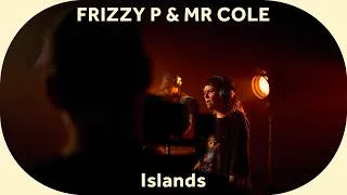 Miniature : 🔳 Frizzy P & Mr Cole - Islands [Baco Session]