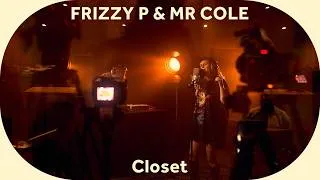 Miniature : 🔳 Frizzy P & Mr Cole - Closet [Baco Session]