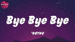 Miniature : *NSYNC - Bye Bye Bye (Lyrics)
