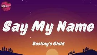 Miniature : Destiny's Child - Say My Name (Lyrics)