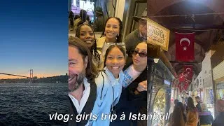 Miniature : GIRLS TRIP : 3 JOURS À ISTANBUL (PROBLÈME DE VISA, VISITES & BOUFFE) I badcurlyhair