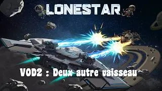Miniature : Lonestar VOD2 : Deux autre vaisseau