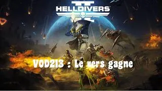 Miniature : Helldivers 2 VOD213 : Le vers gagne