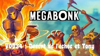 Miniature : Megabonk VOD34 : Désert de l'échec et Tony