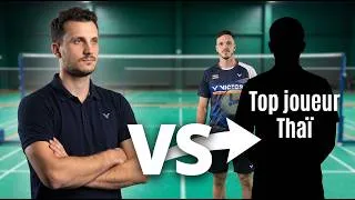 Miniature : J'analyse le match de ​Richard badminton face à un top joueur thaïlandais !