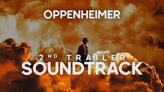 Miniature : OPPENHEIMER (2023) -  2nd Trailer Soundtrack | Christopher Nolan