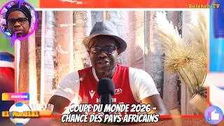 Miniature : Les chances des pays africains à la coupe du monde 2026
