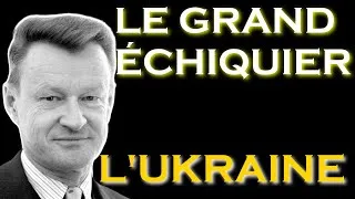 Miniature : LE GRAND ÉCHIQUIER : LA QUESTION UKRAINIENNE
