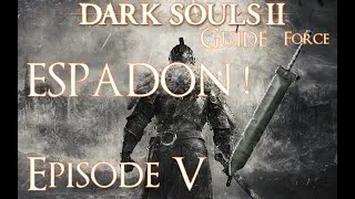 Miniature : GUIDE DARK SOULS II SCHOLAR !! (Vidéo #5 : Affrontement des 4 premiers boss du jeux a la chaîne !!)