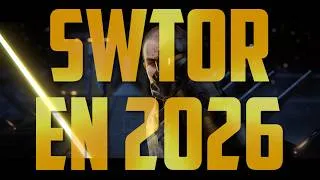 Miniature : JOUER OU REJOUER A SWTOR EN 2026?  LE JEU EST IL MORT?