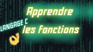 Miniature : Langage C: #05 Débuter avec les fonctions en langage c