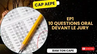 Miniature : CAP  AEPE :  Questions EP1 devant le jury