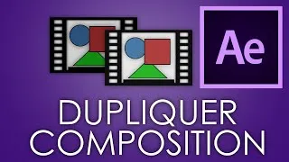 Miniature : Dupliquer une composition indépendamment - After Effects Script