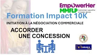 Miniature : Accorder une concession dans la négociation commerciale - Formation Impact 10 000 - Baraka MMFLP