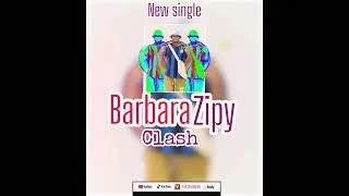 Miniature : Barbara zipy clash (audio officiel)