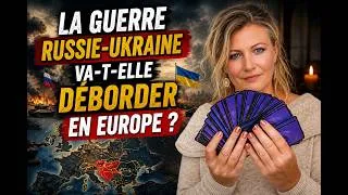 Miniature : 🚨 Voyance 2026 : La guerre Russie-Ukraine va-t-elle déborder en Europe ? Les cartes répondent