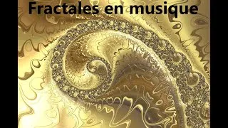 Miniature : Fractales en musique