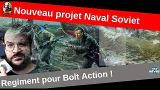 Miniature : Mon nouveau projet armée naval soviet pour Bolt Action !