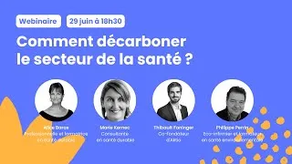 Miniature : Webinaire Santé & Environnement • Décarboner le secteur de la santé