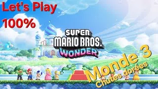Miniature : Super Mario Bros Wonder 100% Monde 3 LET'S PLAY #5