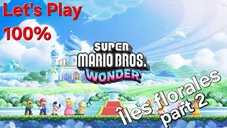 Miniature : Super Mario Bros Wonder 100% Îles florales (interlude 2) LET'S PLAY #4
