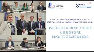 Miniature : Table ronde pôle VIF TJ de Nanterre -   Protéger les victimes de violences au sein du