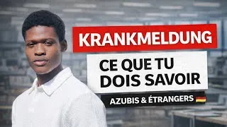 Miniature : Travailler en ALLEMAGNE 🇩🇪 : Krankmeldung — ce que Etrangers et Azubis doivent vraiment comprendre
