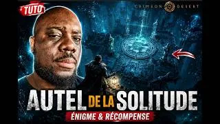 Miniature : CRIMSON DESERT - AUTEL DE LA SOLITUDE | Tuto Complet FR 🗡️