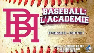 Miniature : Baseball: L'Académie Épisode 8 - Partie 1 : Le guide complet de l'élan de frappeur avec Marc Griffin