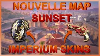 Miniature : NOUVELLE MAP VALORANT "SUNSET" + BUNDLE SKINS IMPERIUM - VALORANT FR