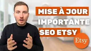 Miniature : 🚨Mise à jour importante SEO ETSY 2024 | Comment apparaitre en 1ère page sur Etsy