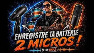 Miniature : Enregistre ta batterie avec 2 micros seulement !