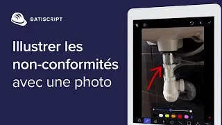 Miniature : Comment joindre une photo à une non-conformité dans BatiScript – Guide Rapide et Facile !