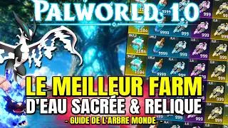 Miniature : Palworld 1.0 - La MEILLEURE MÉTHODE pour farm L'EAU SACRÉE & LES RELIQUES - Guide de l'ARBRE MONDE