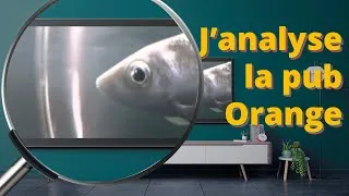 Miniature : Analyse de la pub “Open“ de Orange - ANALYSE DE PUB #1