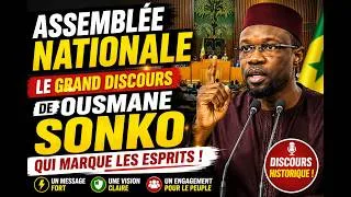 Miniature : ASSEMBLÉE NATIONALE : Le Grand Discours de Ousmane SONKO qui marque les esprits !