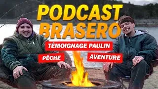 Miniature : À LA PÊCHE AVEC SA CELLULE CAMPER X, PODCAST BRASERO ÉPISODE 2